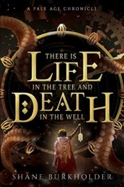 There Is Life In The Tree And Death In T