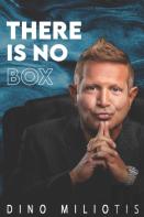 There Is No Box By Dino Miliotis