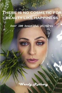 Bertrand.pt - There Is No Cosmetic For Beauty Like Happiness