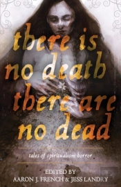 There Is No Death, There Are No Dead