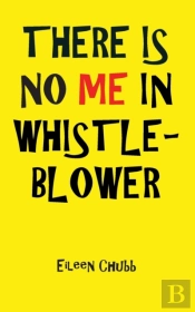 There Is No Me In Whistleblower Edition Two Large Print