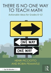 There Is No One Way To Teach Math