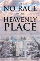 There Is No Race In The Heavenly Place