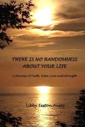 There Is No Randomness About Your Life:
