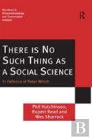 There Is No Such Thing As A Social Science