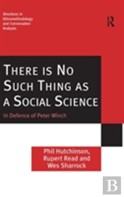There Is No Such Thing As A Social Science