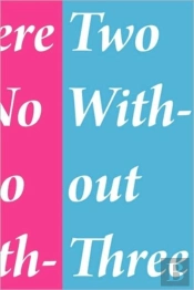 There Is No Two Without Three