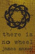 There Is No Wheel