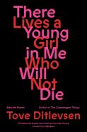There Lives A Young Girl In Me Who Will Not Die