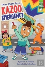 There Might Be A Kazoo Emergency