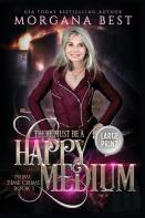 There Must Be A Happy Medium Large Print