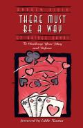 There Must Be A Way