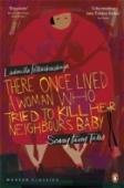 There Once Lived A Woman Who Tried To Kill Her Neighbour'S Baby: Scary Fairy Tales