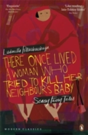 There Once Lived A Woman Who Tried To Kill Her Neighbour'S Baby: Scary Fairy Tales