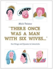There Once Was A Man With Six Wives