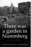 There Was A Garden In Nuremberg