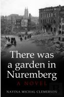 There Was A Garden In Nuremberg