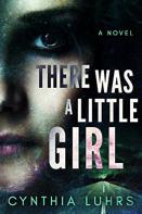 There Was A Little Girl