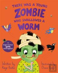 There Was A Young Zombie Who Swallowed A Worm