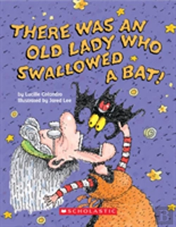 Bertrand.pt - There Was An Old Lady Who Swallowed A Bat! (A Board Book)