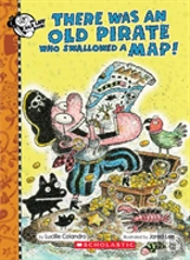 There Was An Old Pirate Who Swallowed A Map!