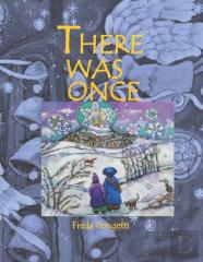 There Was Once