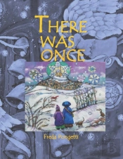 There Was Once