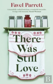 There Was Still Love
