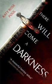 There Will Come A Darkness