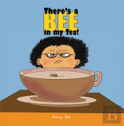 Thereâ€™S A Bee In My Tea!