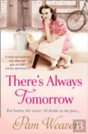 Thereâ€™S Always Tomorrow
