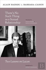 Thereâ€™S No Such Thing As A Sexual Relationship