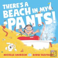 There'S A Beach In My Pants!