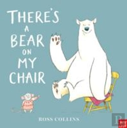 Bertrand.pt - There'S A Bear On My Chair