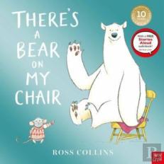 There'S A Bear On My Chair