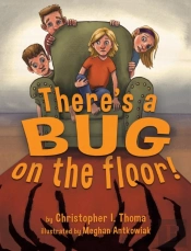 There'S A Bug On The Floor