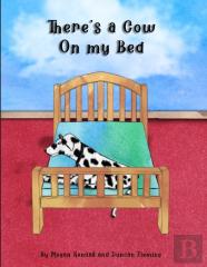 There'S A Cow On My Bed