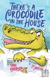 There'S A Crocodile In The House