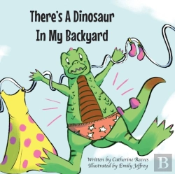 Bertrand.pt - There'S A Dinosaur In My Backyard