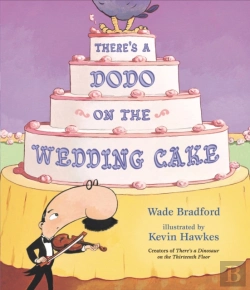Bertrand.pt - There'S A Dodo On The Wedding Cake