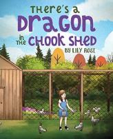 There'S A Dragon In The Chook Shed