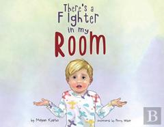 There'S A Fighter In My Room