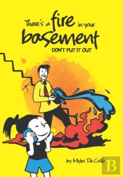 There'S A Fire In Your Basement