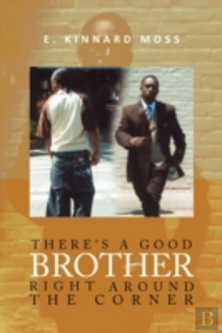 Bertrand.pt - There'S A Good Brother Right Around The
