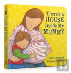 There'S A House Inside My Mummy Board Book