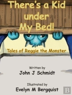 Bertrand.pt - There'S A Kid Under My Bed! Tales Of Reggie The Monster