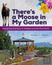 There'S A Moose In My Garden