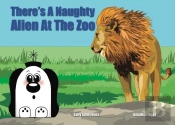 There'S A Naughty Alien At The Zoo