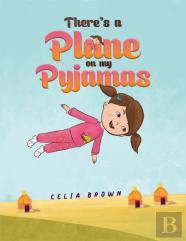There'S A Plane On My Pyjamas