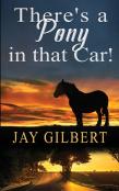 There'S A Pony In That Car!